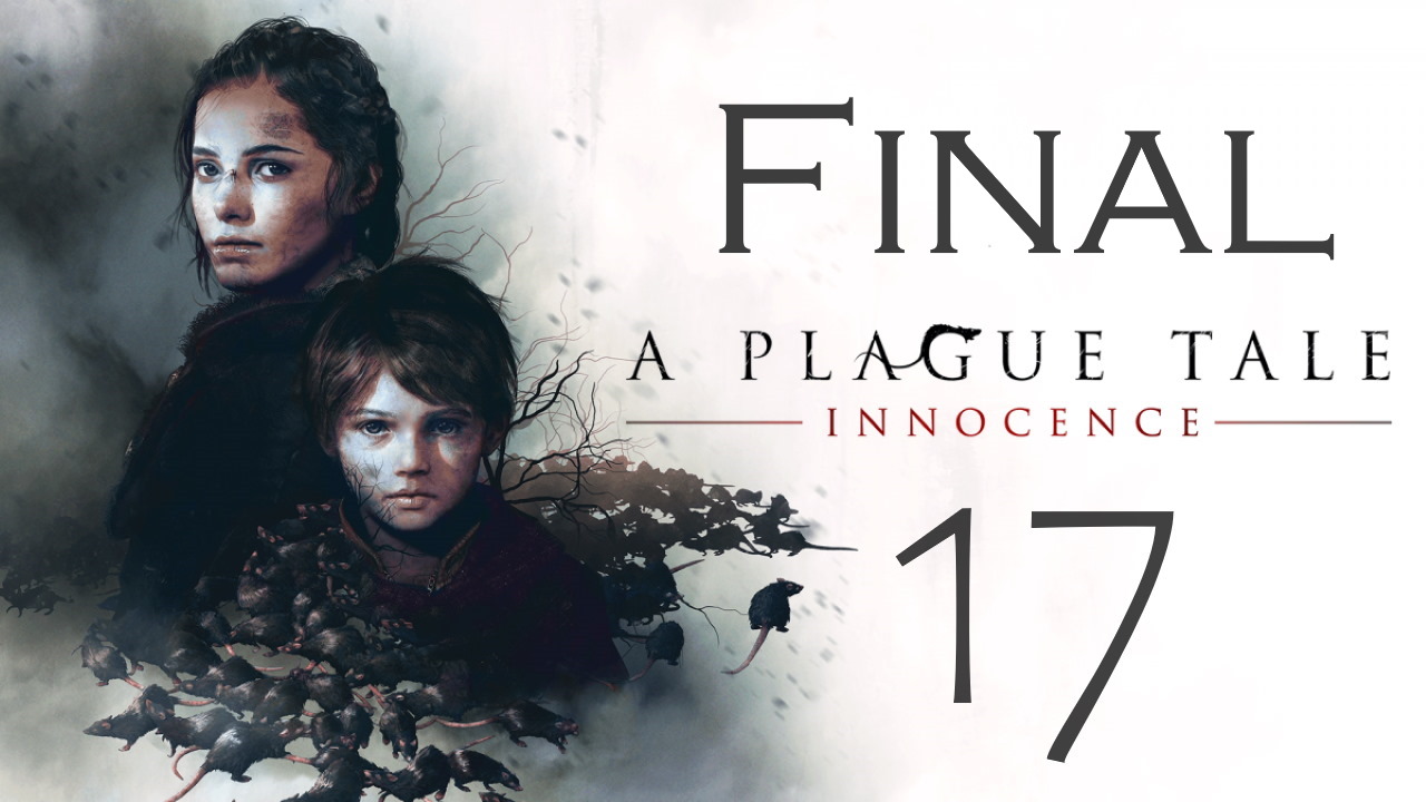 A Plague Tale Innocence gameplay parte 17 final